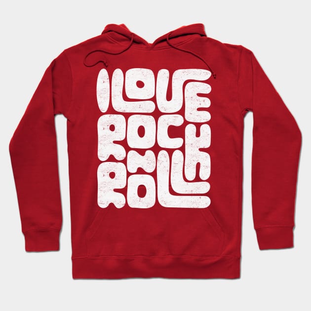 I Love Rock and Roll: Vintage Rock Tribute For Music Lovers Hoodie by TwistedCharm